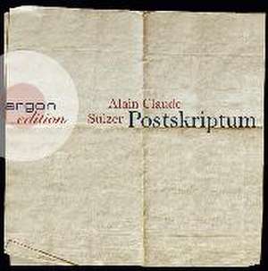 Postskriptum de Alain Claude Sulzer