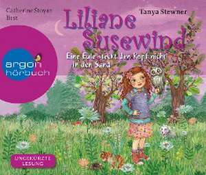 Liliane Susewind - Eine Eule steckt den Kopf nicht in den Sand de Tanya Stewner