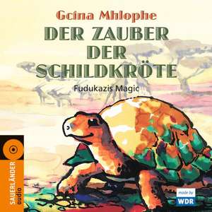 Der Zauber der Schildkröte de Gcina Mhlophe