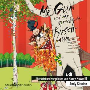 Mr Gum und der sprechende Kirschbaum de Andy Stanton