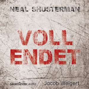 Vollendet de Neal Shusterman