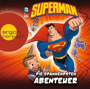 Superman - Die spannendsten Abenteuer de Chris Everheart