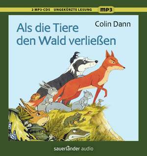 Als die Tiere den Wald verließen de Colin Dann