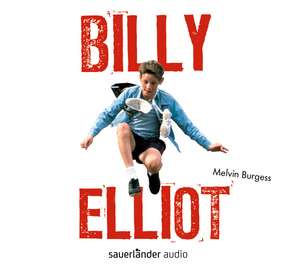 Billy Elliot de Melvin Burgess