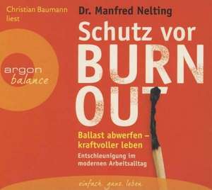 Schutz vor Burn-out de Manfred Nelting