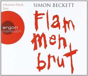 Flammenbrut (Hörbestseller) de Simon Beckett