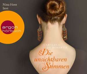 Die unsichtbaren Stimmen (Hörbestseller) de Carolina De Robertis