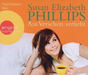 Aus Versehen verliebt (Hörbestseller) de Susan Elizabeth Phillips