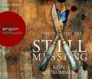 Still Missing - Kein Entkommen (Hörbestseller) de Chevy Stevens