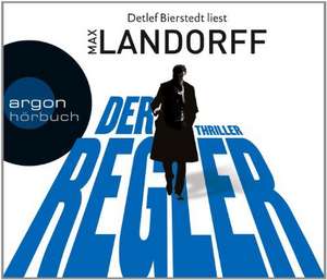 Der Regler (Hörbestseller) de Max Landorff