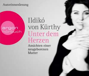 Unter dem Herzen (Hörbestseller) de Ildikó Kürthy