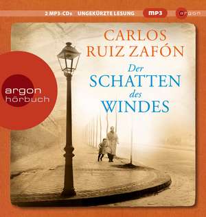 Der Schatten des Windes de Carlos Ruiz Zafón