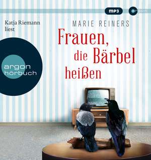 Frauen, die Bärbel heißen de Marie Reiners