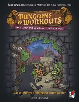 Dungeons & Workouts de Gino Singh