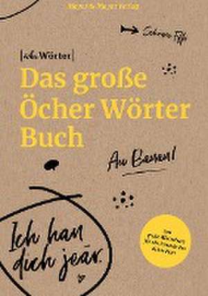 Das große Öcher Wörterbuch de Öcher Wörter