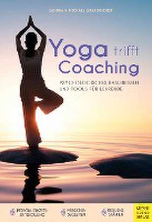 Yoga trifft Coaching de Sandra Walkenhorst