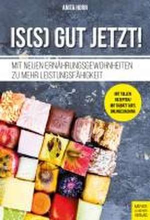 Is(s) gut jetzt! de Anita Horn