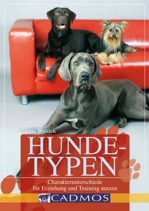 Hundetypen de Jana Waldek