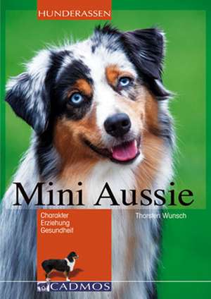 Mini-Aussie de Thorsten Wunsch