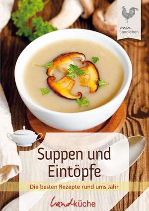 Suppen und Eintöpfe