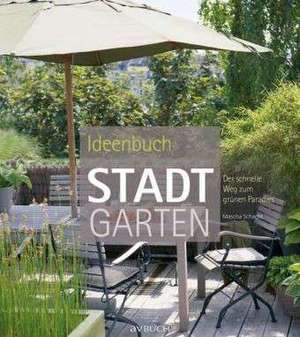 Ideenbuch Stadtgarten de Mascha Schacht