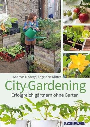 City-Gardening de Andreas Modery