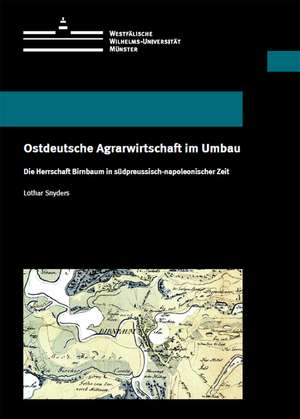 Ostdeutsche Agrarwirtschaft im Umbau de Lothar Snyders