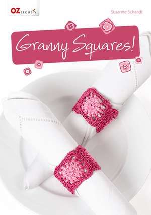 Schaadt, S: Granny Squares!