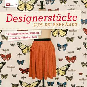 Designerstücke zum Selbernähen de Julia Weber