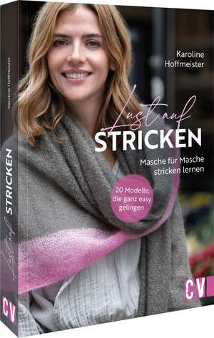 Lust auf Stricken de Karoline Hoffmeister