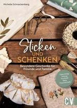 Sticken und schenken de Michelle Schnackenberg