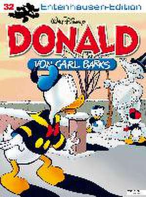 Disney: Entenhausen-Edition-Donald Bd. 32 de Carl Barks