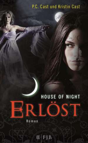 House of Night 12. Erlöst de P. C. Cast