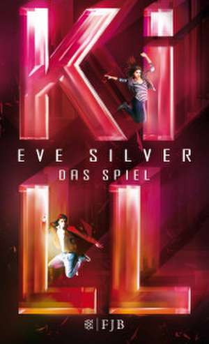 KILL de Eve Silver