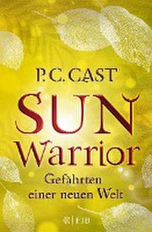 Sun Warrior de P. C. Cast