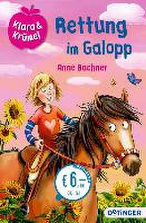 Klara und Krümel - Rettung im Galopp de Anne Bachner