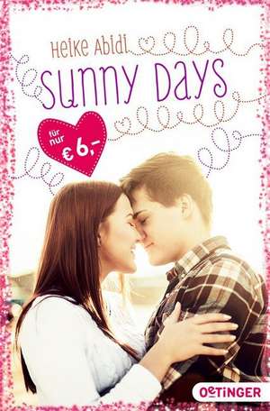 Sunny Days de Heike Abidi