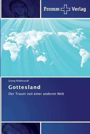 Gottesland de Georg Hildebrandt