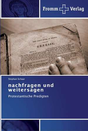 nachfragen und weitersagen de Stephan Schaar