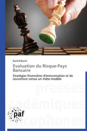 Evaluation du Risque-Pays Bancaire de Rachid Boutti