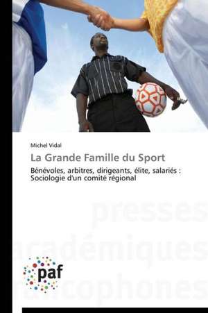 La Grande Famille du Sport de Michel Vidal