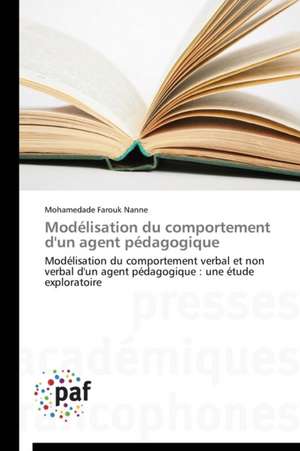 Modélisation du comportement d'un agent pédagogique de Mohamedade Farouk Nanne