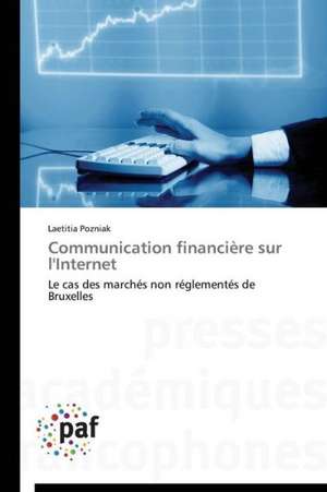 Communication financière sur l'Internet de Laetitia Pozniak