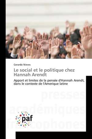 Le social et le politique chez Hannah Arendt de Gerardo Nieves