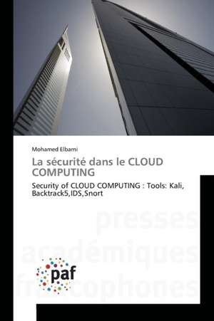 La sécurité dans le CLOUD COMPUTING de Mohamed Elbarni