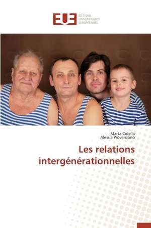 Les Relations Intergenerationnelles: Pour Quel Rendement Fiscal? de Marta Colella