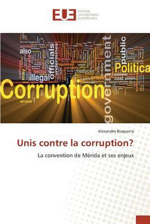 Unis Contre La Corruption?: Abron Merezon de Alexandre Bisquerra