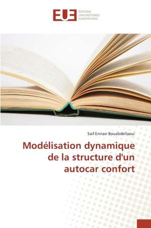 Modelisation Dynamique de La Structure D'Un Autocar Confort