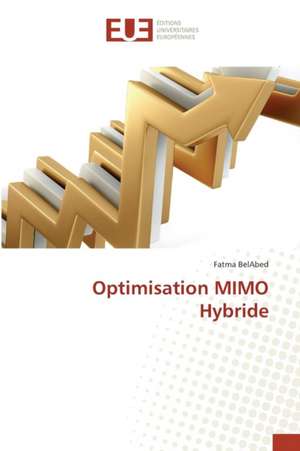 Optimisation Mimo Hybride: Biofilms de Candida Sp. Et Resistance de Fatma BelAbed