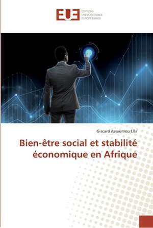 Bien-être social et stabilité économique en Afrique de Giscard Assoumou Ella